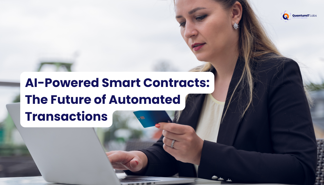 AI-Powered Smart Contracts: The Future of Automated Transactions