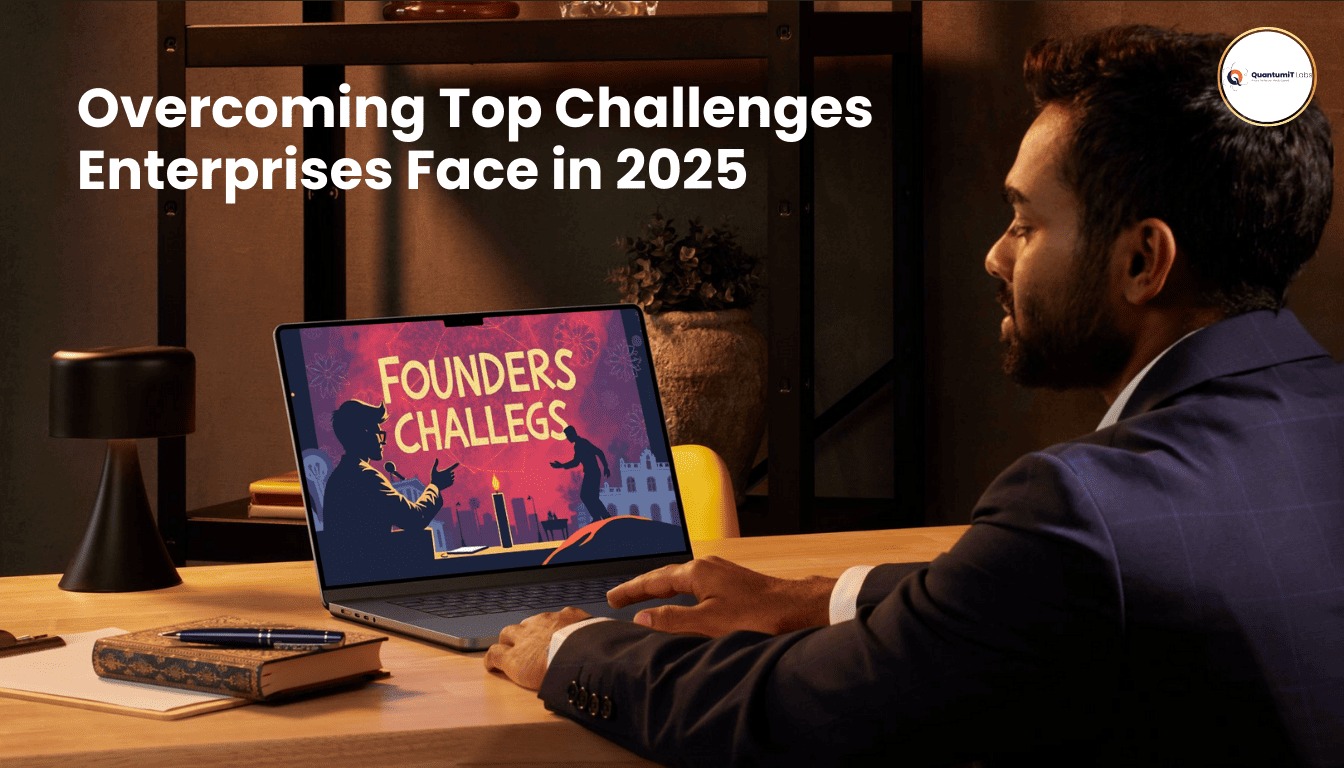 Step-by-Step Guide: Overcoming Top Challenges Enterprises Face in 2025