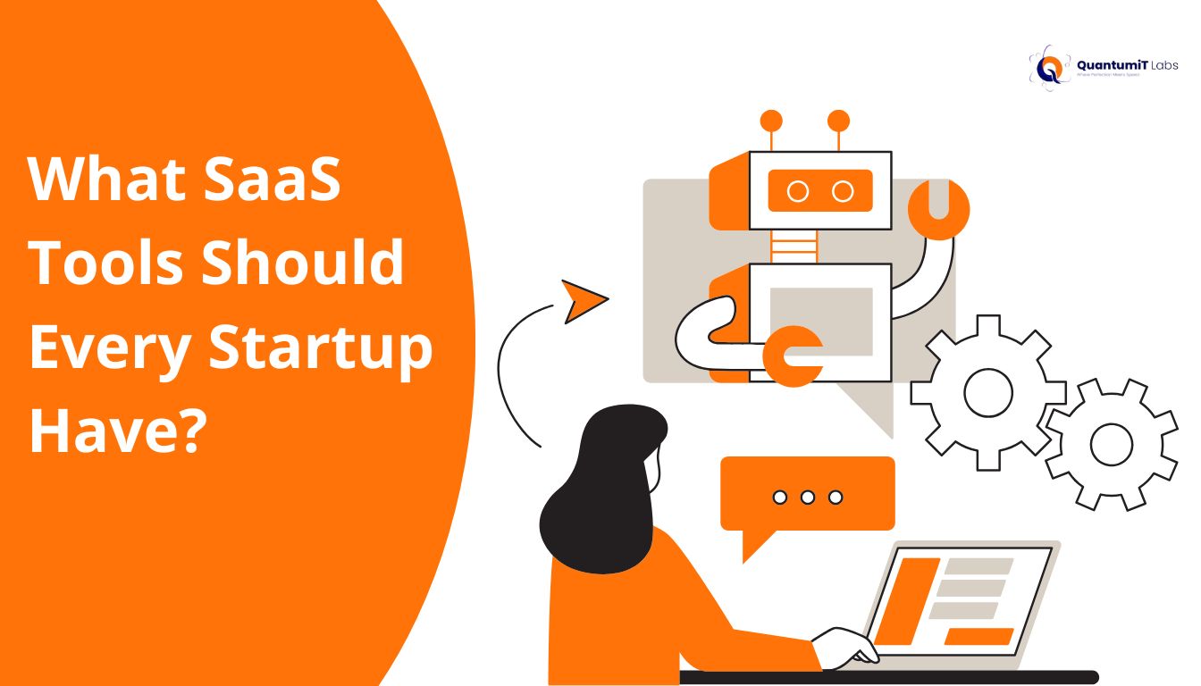 What SaaS tools should every startup have?