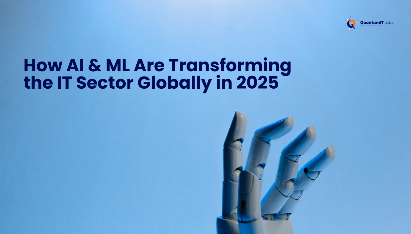How AI and ML Are Transforming the IT Sector Globally in 2025