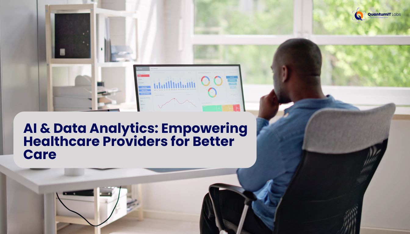 AI & Data Analytics: Empowering Healthcare Providers for Better Care